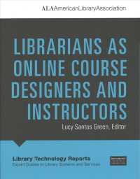 Librarians as Online Course Designers and Instructors (Library Technology Reports)