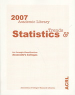 Academic Library Trends and Statistics 2007 (3-Volume Set) (Acrl Academic Library Trends and Statistics)