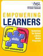 Empowering Learners : Guidelines for School Library Media Programs