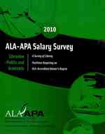 ALA-APA Salary Survey: Librarian--Public and Academic (ALA-APA Salary Survery: Librarian - Public & Academic")