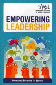 Empowering Leadership : Developing Behaviors for Success