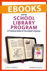 Ebooks and the School Library Program : A Practical Guide for the School Librarian