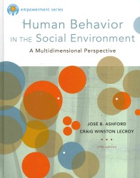 Human Behavior in the Social Environment : A Multidimensional Perspective (Empowerment Series) （5TH）