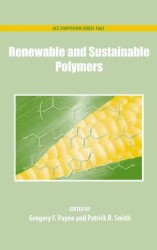 Renewable and Sustainable Polymers (Acs Symposium Series)