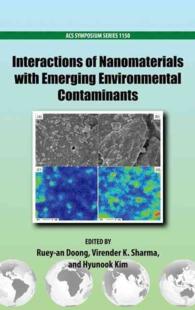 Interactions of Nanomaterials with Emerging Environmental Contaminants (Acs Symposium Series)