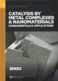 Catalysis by Metal Complexes and Nanomaterials : Fundamentals and Applications (Acs Symposium Series)