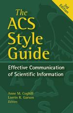 ＡＣＳ　スタイルガイド（第３版）<br>The ACS Style Guide : Effective Communication of Scientific Information （3RD）