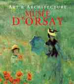 Musee D'Orsay : Art & Architecture （1ST）