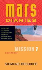 Mission 7 : Countdown (Mars Diaries)