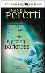 Piercing the Darkness (2-Volume Set) （Abridged）