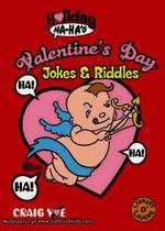 Valentine's Day Jokes & Riddles (Holiday Ha-ha's)