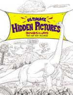 Ultimate Hidden Pictures Dinosaurs (Ultimate Hidden Pictures)