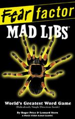 Fear Factor Mad Libs : World's Greatest Word Game