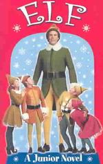 Elf: a Junior Novel