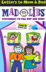 Letters to Mom & Dad Mad Libs (Mad Libs) （STK）