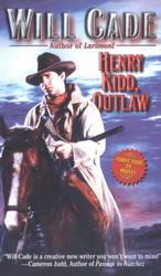 Henry Kidd, Outlaw