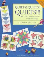 Quilts! Quilts!! Quilts!!! : The Complete Guide to Quiltmaking （2 SUB）