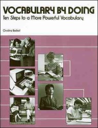 Vocabulary by Doing : Ten Steps to a More Powerful Vocabulary