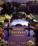 Estate Gardens of California （First Edition）