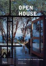 Open House : Unbound Space and the Modern Dwelling