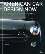 American Car Design Now : Inside the Studios of Today's Top Car Designers