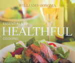 Essentials of Healthful Cooking: Recipes and Techniques for Wholesome Home Cooking