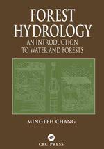 Forest Hydrology : An Introduction to Water and Forests