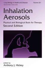 吸入エアロゾル（第２版）<br>Inhalation Aerosols : Physical and Biological Basis for Therapy (Lung Biology in Health and Disease) 〈221〉 （2ND）