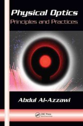 Physical Optics : Principles and Practices