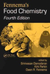 Ｆｅｎｎｅｍａの食品化学（第４版）<br>Fennema's Food Chemistry (Food Science and Technology) （4TH）