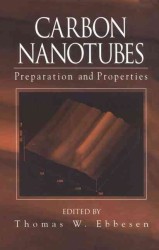 Carbon Nanotubes : Preparation and Properties