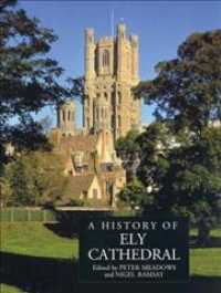 A History of Ely Cathedral