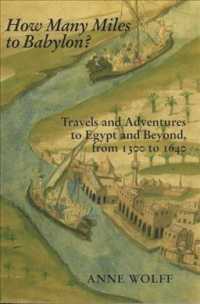 How Many Miles to Babylon? : Travels and Adventures to Egypt and Beyond, from 1300 to 1640