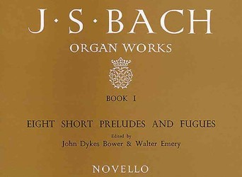 Organ Works Book 1 : 8 Short Preludes & Fugues