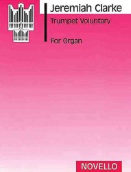 Jeremiah Clarke : Trumpet Voluntary (Ratcliffe)