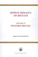 Roman Mosaics of Britain Volume IV : Western Britain
