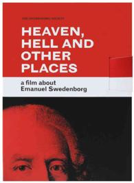 Heaven, Hell and Other Places : A Film about Emanuel Swedenborg