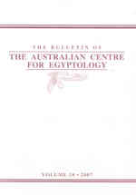 The Bulletin of the Australian Centre for Egyptology, Volume 18 (2007)