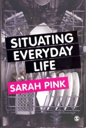 日常生活の位置づけ：実践と場所<br>Situating Everyday Life : Practices and Places