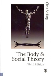 Ｃ．シリング著／身体と社会理論（第３版）<br>The Body and Social Theory (Published in association with Theory, Culture & Society) （3RD）