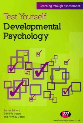 Test Yourself: Developmental Psychology : Learning through assessment (Test Yourself ... Psychology Series)