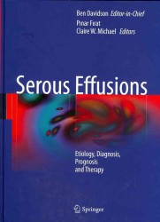 Serous Effusions : Etiology, Diagnosis, Prognosis and Therapy