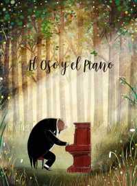 El oso y el piano/ the Bear and the Piano