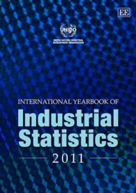 国際工業統計年鑑（2011年版）<br>International Yearbook of Industrial Statistics 2011 (International Yearbook of Industrial Statistics)