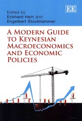 ケインジアンのマクロ経済学と経済政策<br>A Modern Guide to Keynesian Macroeconomics and Economic Policies