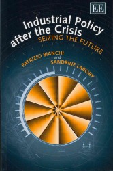金融危機後の産業政策<br>Industrial Policy after the Crisis : Seizing the Future