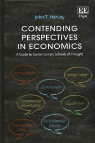 経済学における視点の競合：現代の学派ガイド<br>Contending Perspectives in Economics : A Guide to Contemporary Schools of Thought