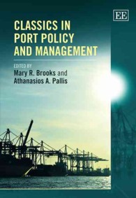 港湾政策と港湾管理の古典<br>Classics in Port Policy and Management (Elgar Mini Series)