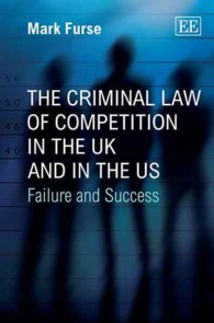 競争法における刑罰規定：英米にみる成否<br>The Criminal Law of Competition in the UK and in the US : Failure and Success