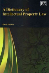 知的所有権法辞典<br>A Dictionary of Intellectual Property Law